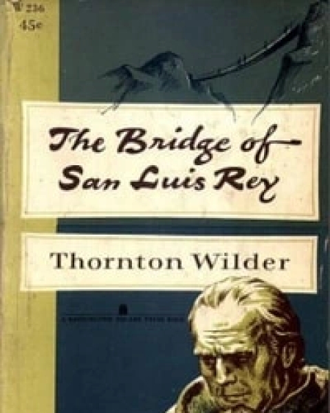 The Bridge of San Luis Rey