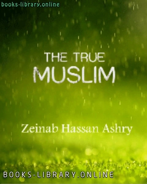 THE TRUE MUSLIM