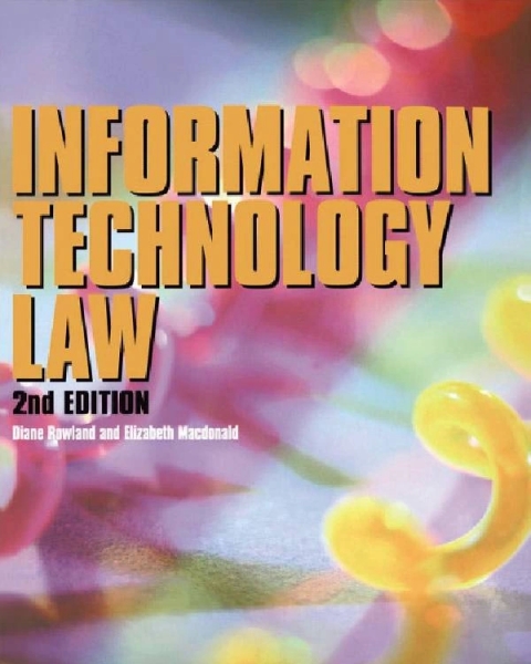 Infromation Technology Law 2nd EDITION